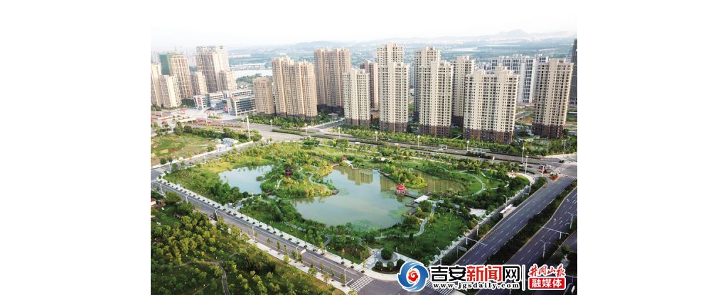 绿绕庐陵新区_吉安新闻网